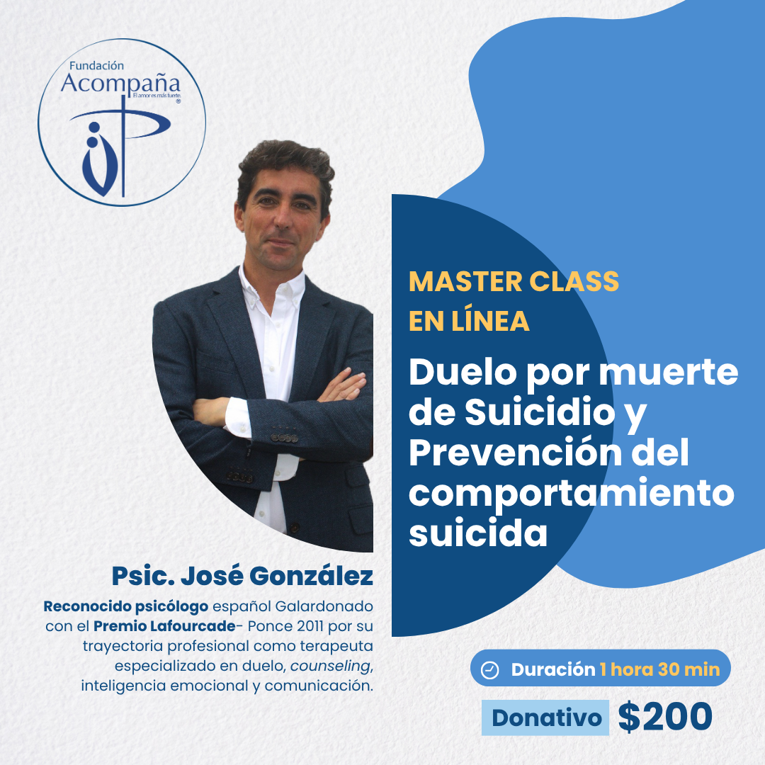 Master Class Virtual: Duelo por Suicidio y Prevención (Videograbación)