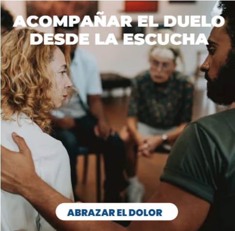 Acompañar el duelo desde la escucha
